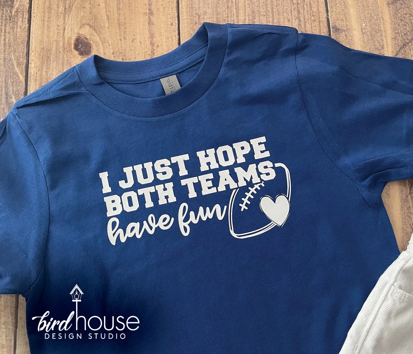 I Just Hope Both Teams Have Fun Football Shirt
